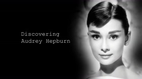 Discovering S03E05 Audrey Hepburn HDTV x264-LiNKLE EZTV