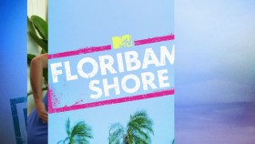 Floribama Shore S03E12 720p WEB x264-ROBOTS EZTV