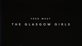 Fred West The Glasgow Girls S01E03 XviD-AFG EZTV