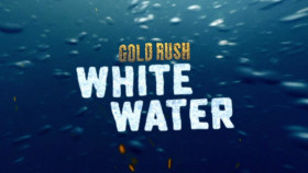 Gold Rush White Water S05E16 The Last Stand 1080p AMZN WEB-DL DDP2 0 H 264-NTb EZTV