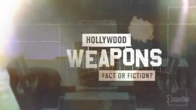 Hollywood Weapons Fact Or Fiction S01E07 XviD-AFG EZTV