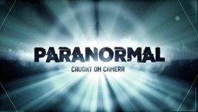 Paranormal Caught on Camera S06E04 1080p WEB h264-EDITH EZTV
