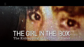 The Girl in the Box The Kidnapping of Stephanie Slater S01E02 XviD-AFG EZTV