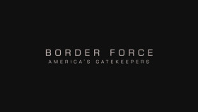 Border Force Americas Gatekeepers S01E02 1080p WEB h264-POPPYCOCK EZTV