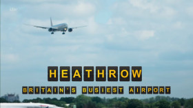 Britains Busiest Airport Heathrow S07E08 1080p HEVC x265-MeGusta EZTV