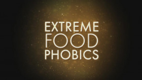 Extreme Food Phobics S01 UKTVP WEBRip AAC2 0 x264-squalor EZTV