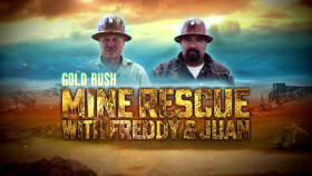 Gold Rush Mine Rescue with Freddy and Juan S04E01 XviD-AFG EZTV