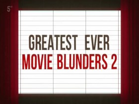 Greatest Ever Movie Blunders S02E04 480p x264-mSD EZTV