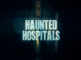 Haunted Hospitals S01E03 Basement Terror 480p x264-mSD EZTV