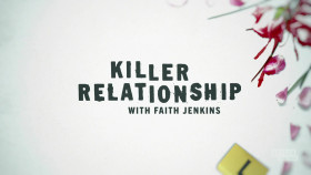 Killer Relationship with Faith Jenkins S03E02 1080p WEBRip x264-BAE EZTV