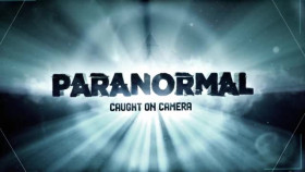 Paranormal Caught on Camera S04E14 Haunted Pinata and More XviD-AFG EZTV