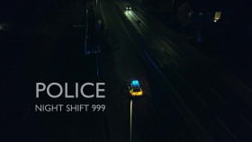 Police Night Shift 999 S04E01 1080p HDTV H264-DARKFLiX EZTV