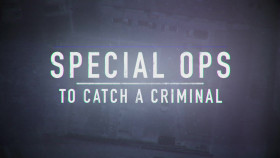 Special Ops To Catch a Criminal S01E01 1080p WEB h264-CODSWALLOP EZTV