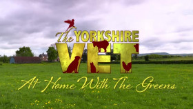 The Yorkshire Vet At Home with the Greens S01E02 XviD-AFG EZTV